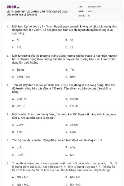 ĐỀ THI THỬ THPTQG CHUẨN CẤU TRÚC CỦA BỘ GIÁO DỤC MÔN VẬT LÝ (Đề số 7)