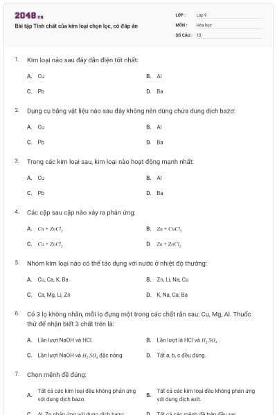 Bài tập Tính chất của kim loại chọn lọc, có đáp án