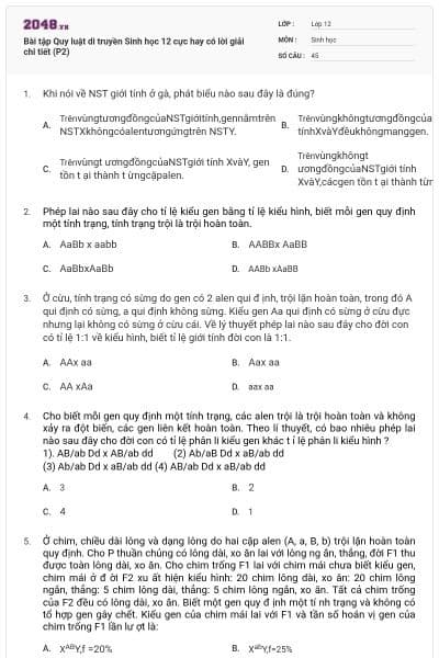 Bài tập Quy luật di truyền Sinh học 12 cực hay có lời giải chi tiết (P2)