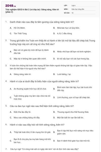 Trắc nghiệm GDCD 6 Bài 2 (có đáp án): Siêng năng, Kiên trì (phần 2)