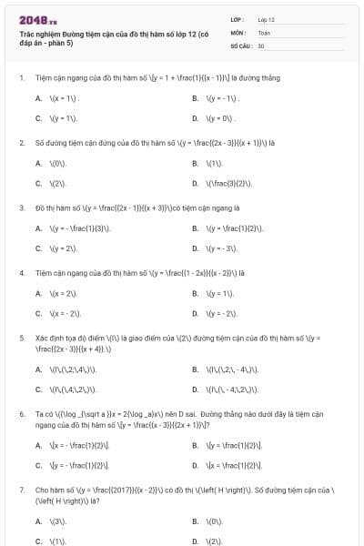 Trắc nghiệm Đường tiệm cận của đồ thị hàm số lớp 12 (có đáp án - phần 5)