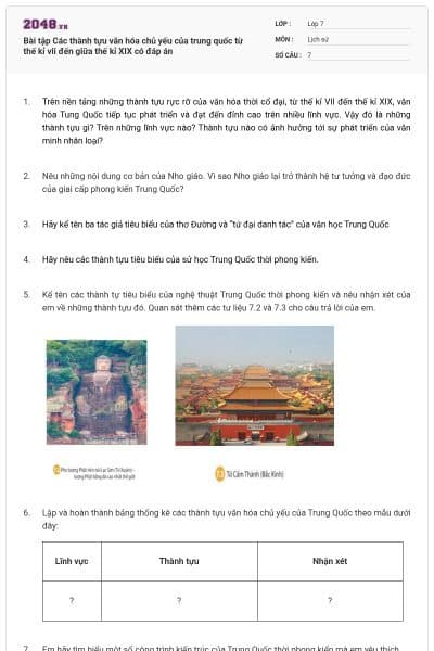 Bài tập Các thành tựu văn hóa chủ yếu của trung quốc từ thế kỉ vii đến giữa thế kỉ XIX có đáp án