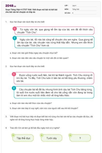 Soạn Tiếng Việt 4 CTST Viết: Viết đoạn mở bài và kết bài cho bài văn kể chuyện có đáp án