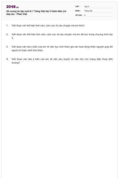 Đề cương ôn tập cuối kì 1 Tiếng Việt lớp 5 Cánh diều (có đáp án) - Phần Viết