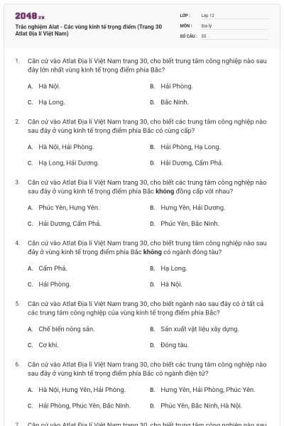 Trắc nghiệm Alat - Các vùng kinh tế trọng điểm (Trang 30 Atlat Địa lí Việt Nam)