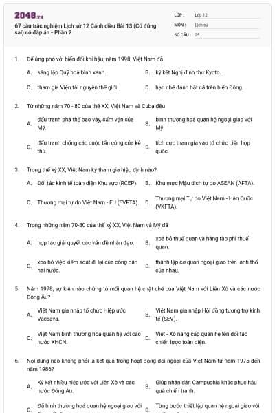 67 câu trắc nghiệm Lịch sử 12 Cánh diều Bài 13 (Có đúng sai) có đáp án - Phần 2
