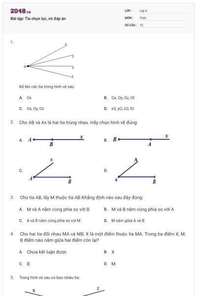 Bài tập: Tia chọn lọc, có đáp án