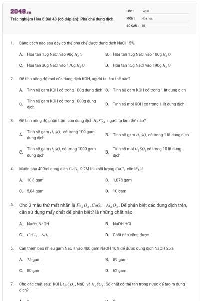 Trắc nghiệm Hóa 8 Bài 43 (có đáp án): Pha chế dung dịch
