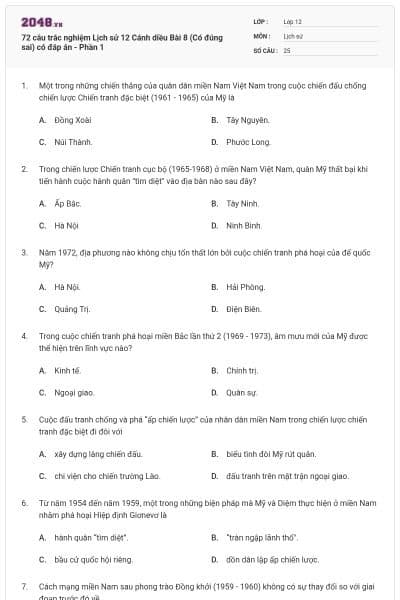 72 câu trắc nghiệm Lịch sử 12 Cánh diều Bài 8 (Có đúng sai) có đáp án - Phần 1