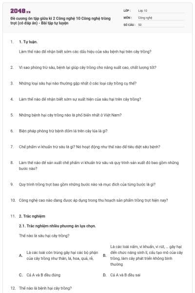 Đề cương ôn tập giữa kì 2 Công nghệ 10 Công nghệ trồng trọt (có đáp án) - Bài tập tự luyện