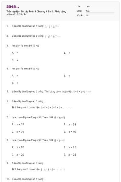 Trắc nghiệm Bài tập Toán 4 Chương 4 Bài 1: Phép cộng phân số có đáp án