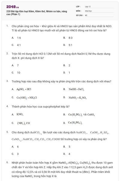 220 Bài tập Kim loại Kiềm, Kiềm thổ, Nhôm cơ bản, nâng cao (Phần 1)