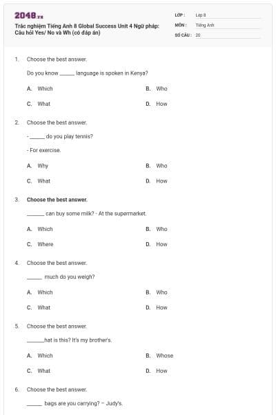 Trắc nghiệm Tiếng Anh 8 Global Success Unit 4 Ngữ pháp: Câu hỏi Yes/ No và Wh (có đáp án)
