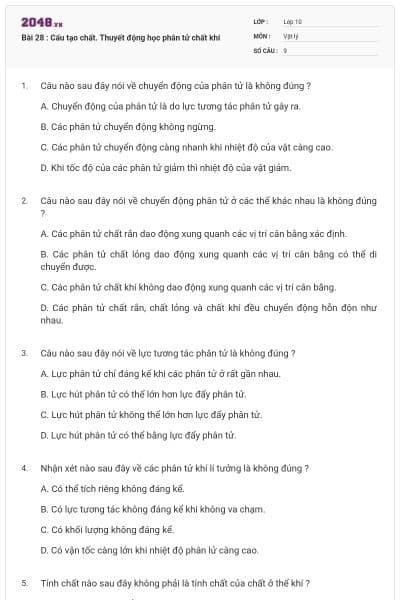 Bài 28 : Cấu tạo chất. Thuyết động học phân tử chất khí