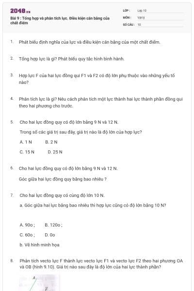 Bài 9 : Tổng hợp và phân tích lực. Điều kiện cân bằng của chất điểm