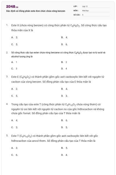 Xác định số đồng phân este đơn chức chứa vòng benzen