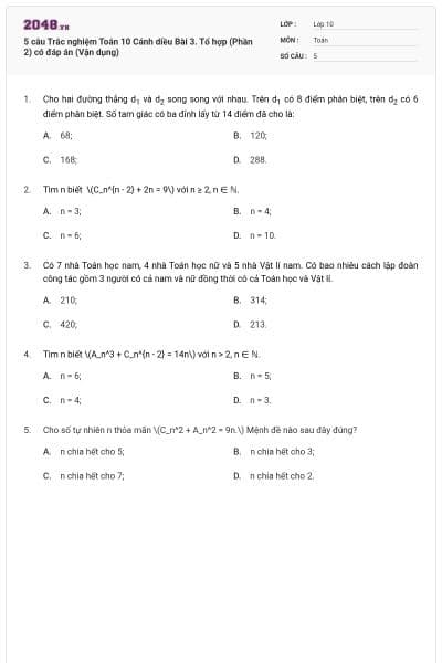 5 câu Trắc nghiệm Toán 10 Cánh diều Bài 3. Tổ hợp (Phần 2) có đáp án (Vận dụng)