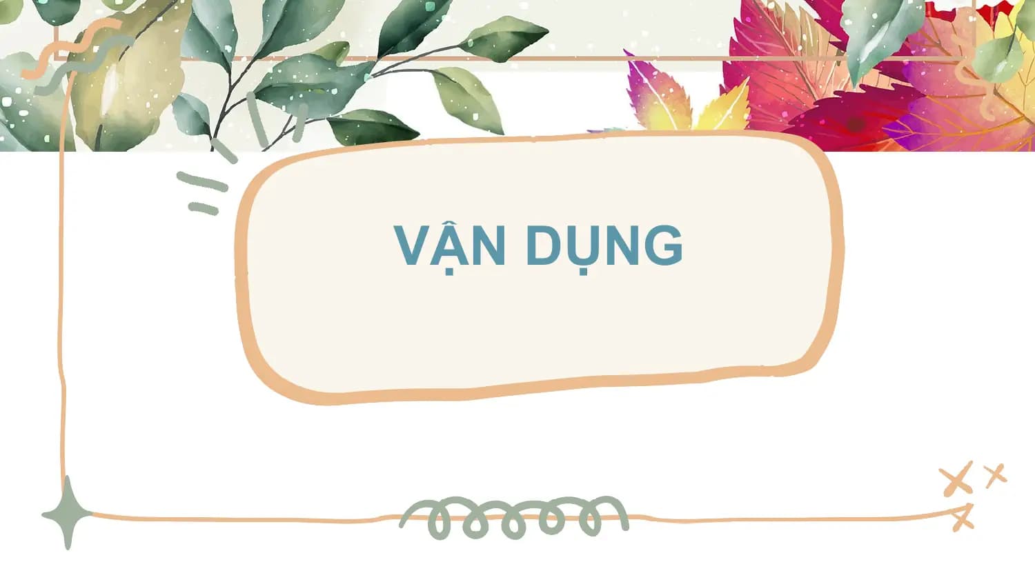 VẬN DỤNG