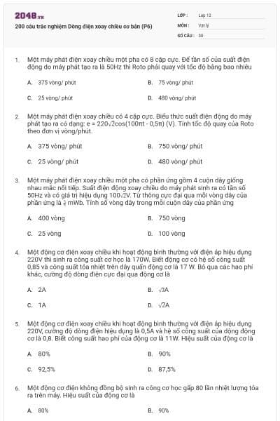 200 câu trắc nghiệm Dòng điện xoay chiều cơ bản (P6)