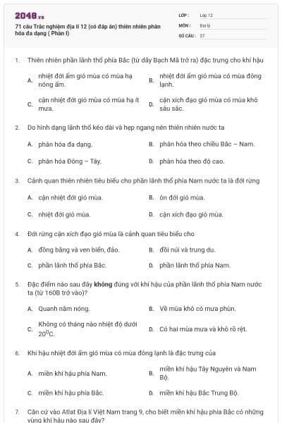 71 câu Trắc nghiệm địa lí 12 (có đáp án) thiên nhiên phân hóa đa dạng ( Phần I)