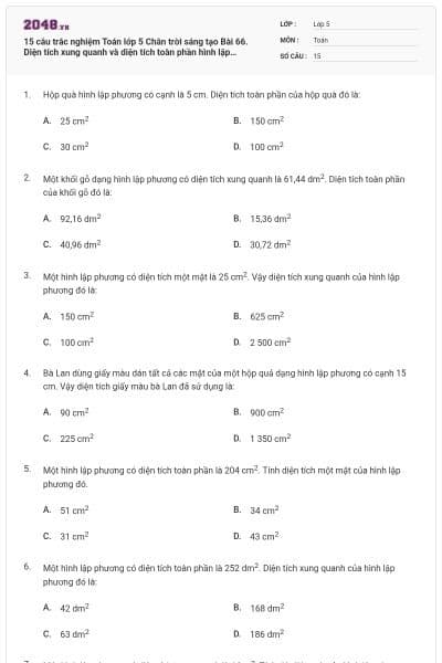 15 câu trắc nghiệm Toán lớp 5 Chân trời sáng tạo Bài 66. Diện tích xung quanh và diện tích toàn phần hình lập phương có đáp án