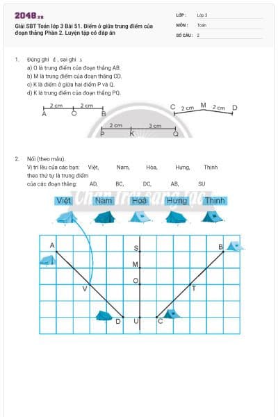 Giải SBT Toán lớp 3 Bài 51. Điểm ở giữa trung điểm của đoạn thẳng Phần 2. Luyện tập có đáp án