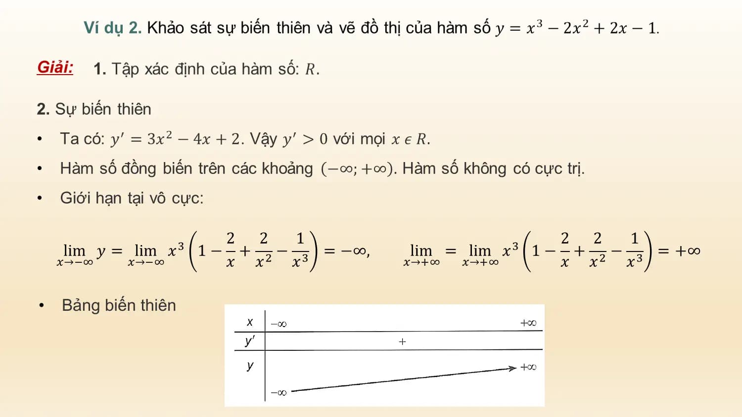 Giải:

• Bảng biến thiên