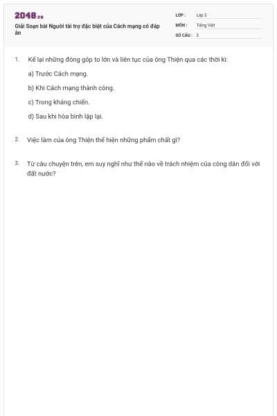Giải Soạn bài Người tài trợ đặc biệt của Cách mạng có đáp án