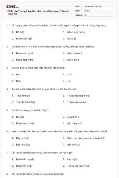 1000+ câu Trắc nghiệm Giải phẫu học đại cương có đáp án - Phần 10