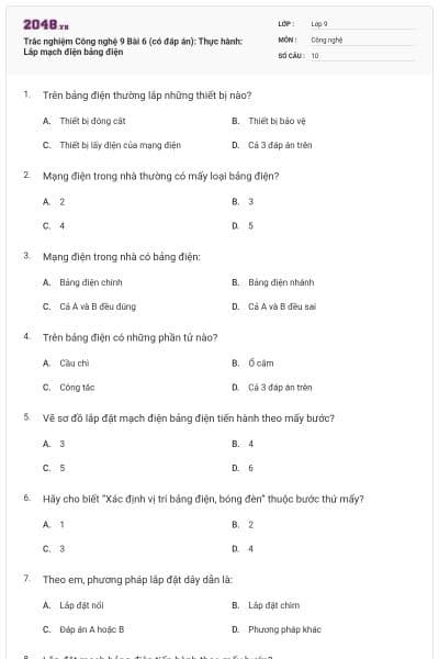 Trắc nghiệm Công nghệ 9 Bài 6 (có đáp án): Thực hành: Lắp mạch điện bảng điện