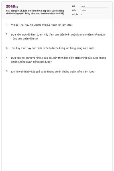 Giải bài tập SGK Lịch Sử 4 Bài 8(Có đáp án): Cuộc kháng chiến chống quân Tống xâm lược lần thứ nhất (năm 981)