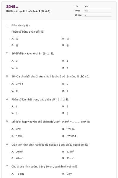 Bài thi cuối học kì II môn Toán 4 (Đề số 6)