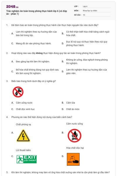Trắc nghiệm An toàn trong phòng thực hành lớp 6 (có đáp án - phần 1)