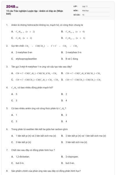 15 câu  Trắc nghiệm Luyện tập : Ankin có đáp án (Nhận biết)
