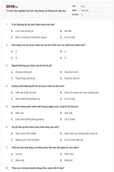 15 câu trắc nghiệm Sự tích ông Đùng, bà Đùng (có đáp án)