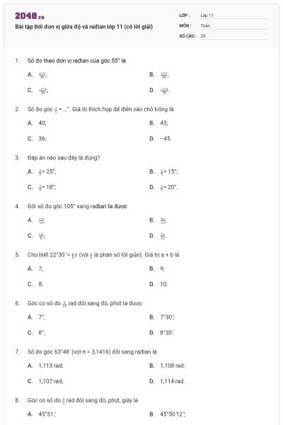 Bài tập Đổi đơn vị giữa độ và rađian lớp 11 (có lời giải)