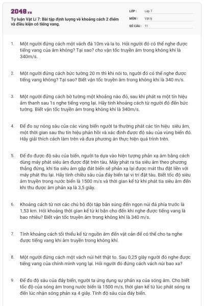 Tự luận Vật Lí 7: Bài tập định lượng về khoảng cách 2 điểm và điều kiện có tiếng vang.