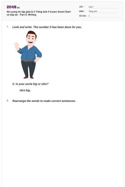 Đề cương ôn tập giữa kì 2 Tiếng Anh 4 iLearn Smart Start có đáp án - Part 5: Writing