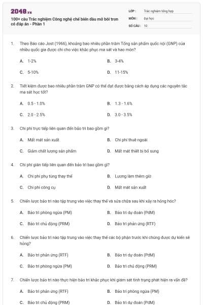 100+ câu Trắc nghiệm Công nghệ chế biến dầu mỡ bôi trơn có đáp án - Phần 1