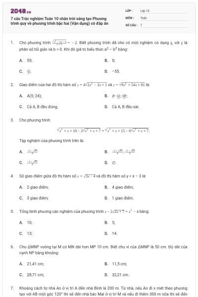 7 câu Trắc nghiệm Toán 10 chân trời sáng tạo Phương trình quy về phương trình bậc hai (Vận dụng) có đáp án