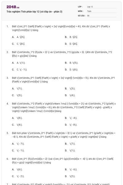 Trắc nghiệm Tích phân lớp 12 (có đáp án - phần 3)