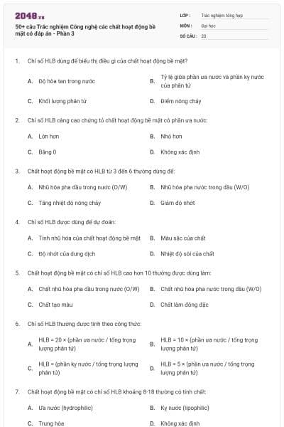 50+ câu Trắc nghiệm Công nghệ các chất hoạt động bề mặt có đáp án - Phần 3