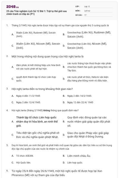 25 câu Trắc nghiệm Lịch Sử 12 Bài 1: Trật tự thế giới sau chiến tranh có đáp án (P1)