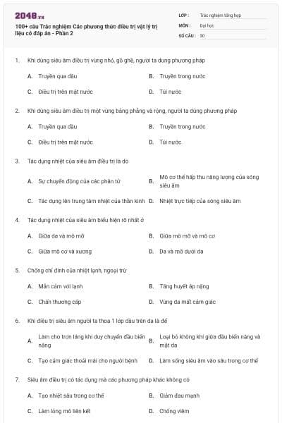 100+ câu Trắc nghiệm Các phương thức điều trị vật lý trị liệu có đáp án - Phần 2