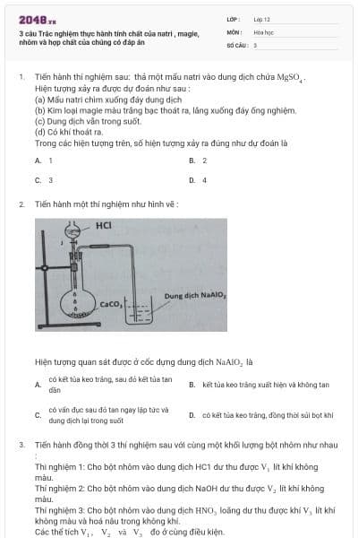 3 câu Trắc nghiệm thực hành tính chất của natri , magie, nhôm và hợp chất của chúng có đáp án