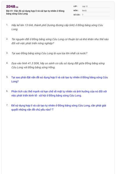 Bài 41: Vấn đề sử dụng hợp lí và cải tạo tự nhiên ở Đồng bằng sông Cửu Long