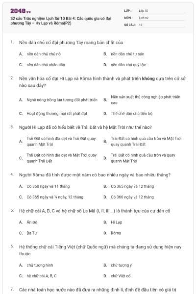 32 câu Trắc nghiệm Lịch Sử 10 Bài 4: Các quốc gia cổ đại phương Tây – Hy Lạp và Rôma(P2)