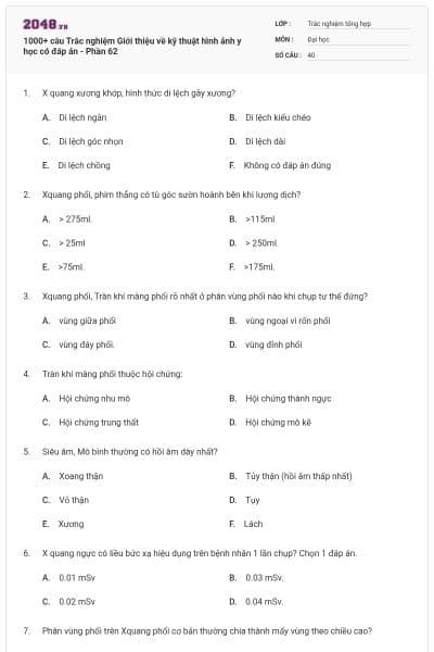 1000+ câu Trắc nghiệm Giới thiệu về kỹ thuật hình ảnh y học có đáp án - Phần 62
