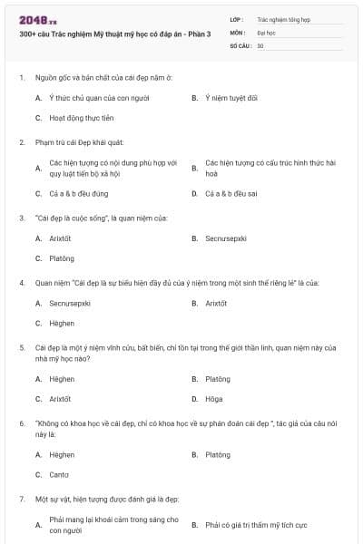 300+ câu Trắc nghiệm Mỹ thuật mỹ học có đáp án - Phần 3
