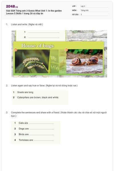 Giải SGK Tiếng anh 3 Guess What Unit 1: In the garden Lesson 5 Skills 1 trang 26 có đáp án